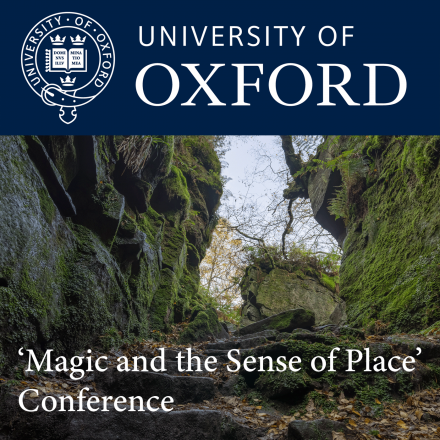 'Magic and the Sense of Place' Conference